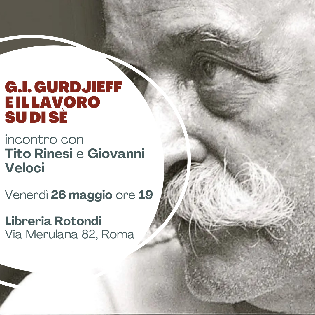 G.I. Gurdjieff e il lavoro su di sè