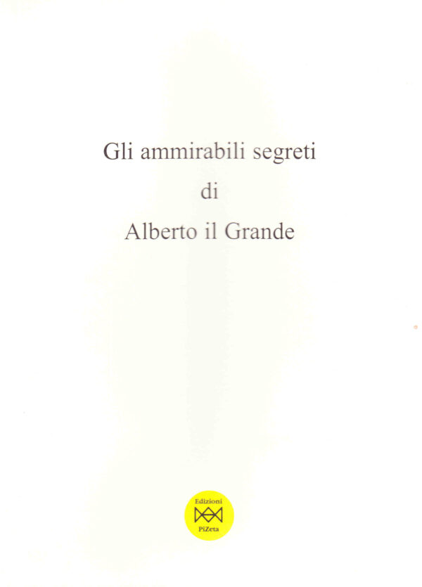 Gli ammirabili segreti di Alberto il Grande