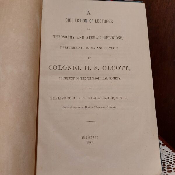 A collection of lectures on theosophy and archaic religions delivered in India and Ceylon