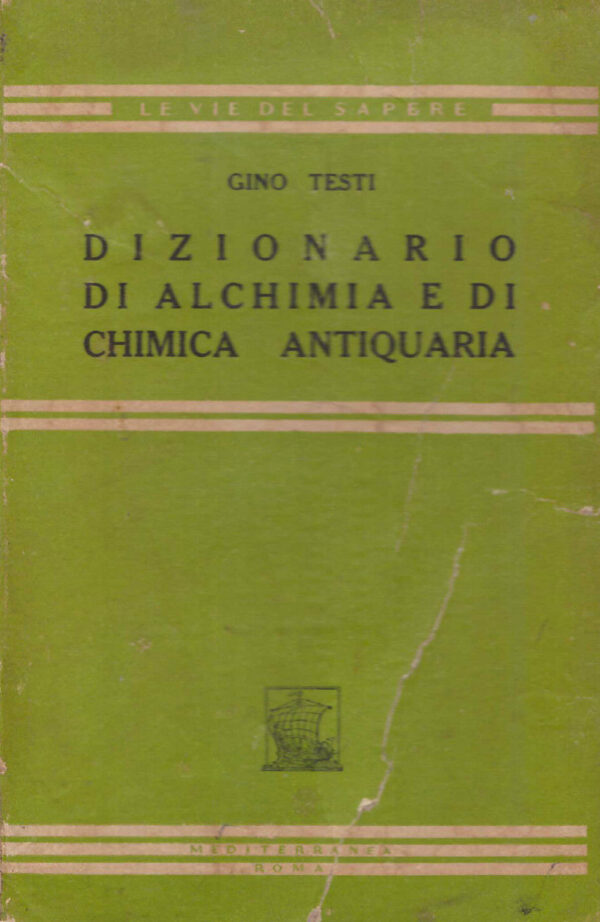 Dizionario di alchimia e chimica antiquaria