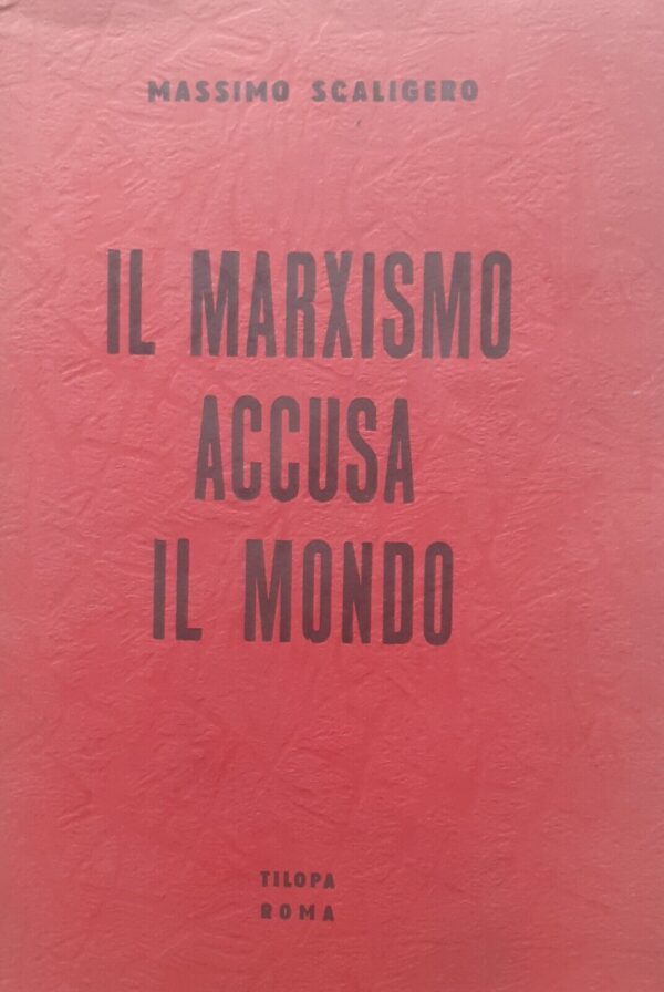 Il marxismo accusa il mondo