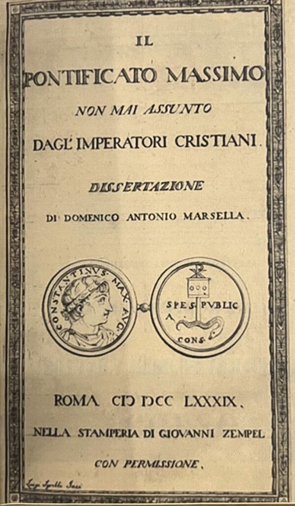 Il pontificato massimo non mai assunto dagl'imperatori cristiani