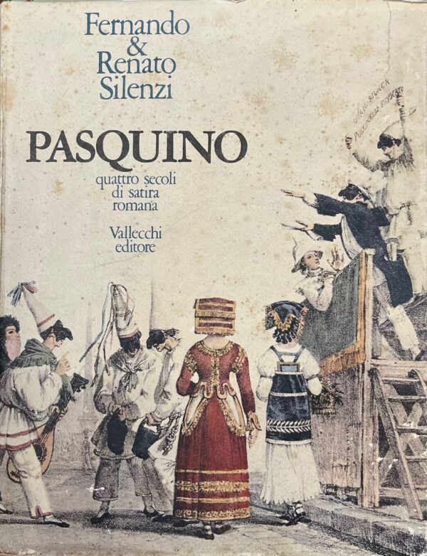 Pasquino: quattro secoli di satira romana