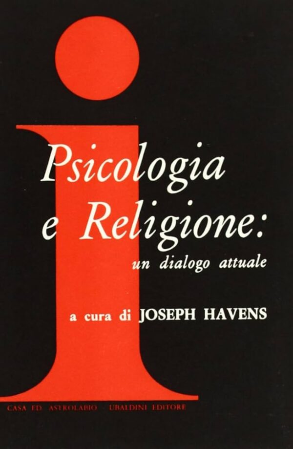 Psicologia e religione: un dialogo attuale
