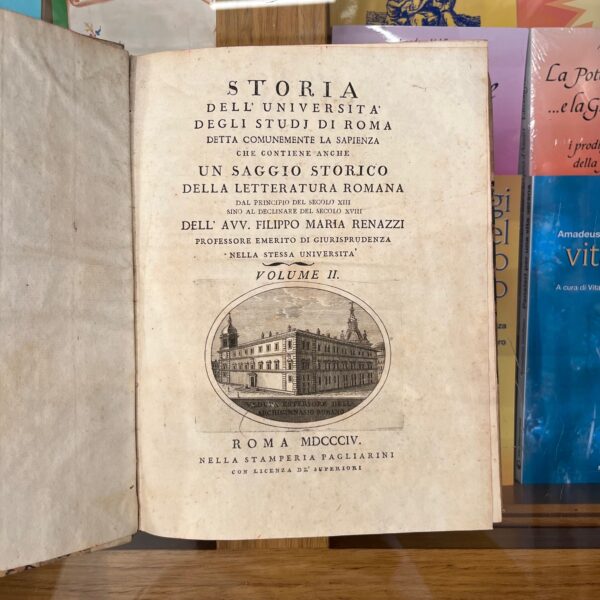 Storia dell'Università degli studj di Roma detta comunemente la Sapienza - volumi I e II - immagine 2