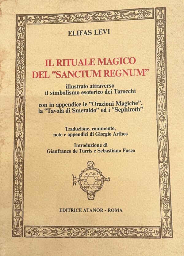 Il rituale magico del "Sanctum regnum"