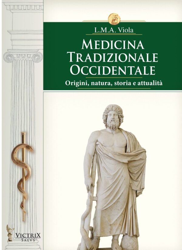 Medicina tradizionale occidentale. Origini, natura, storia e attualità