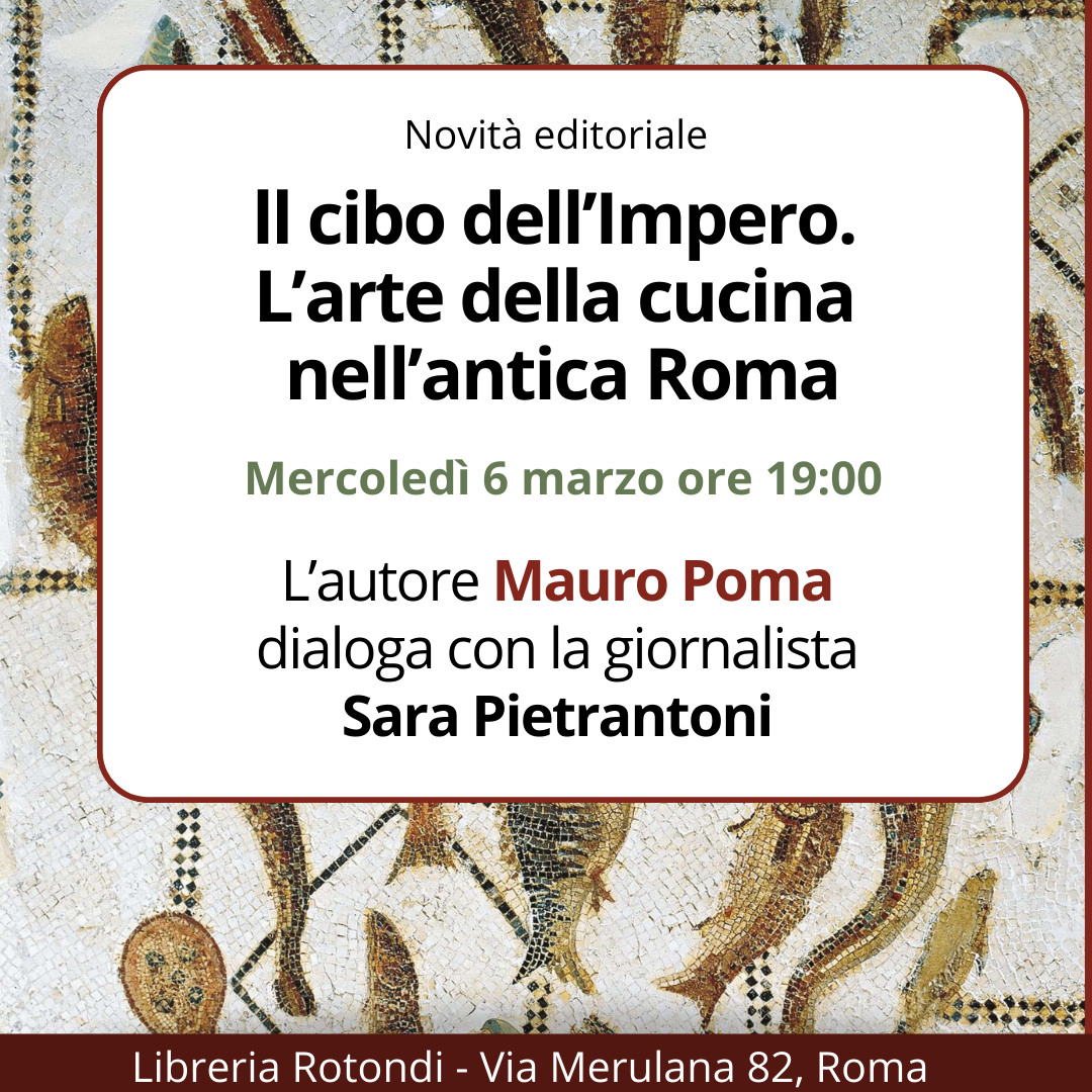 l cibo dell'Impero. L'arte della cucina nell'antica Roma