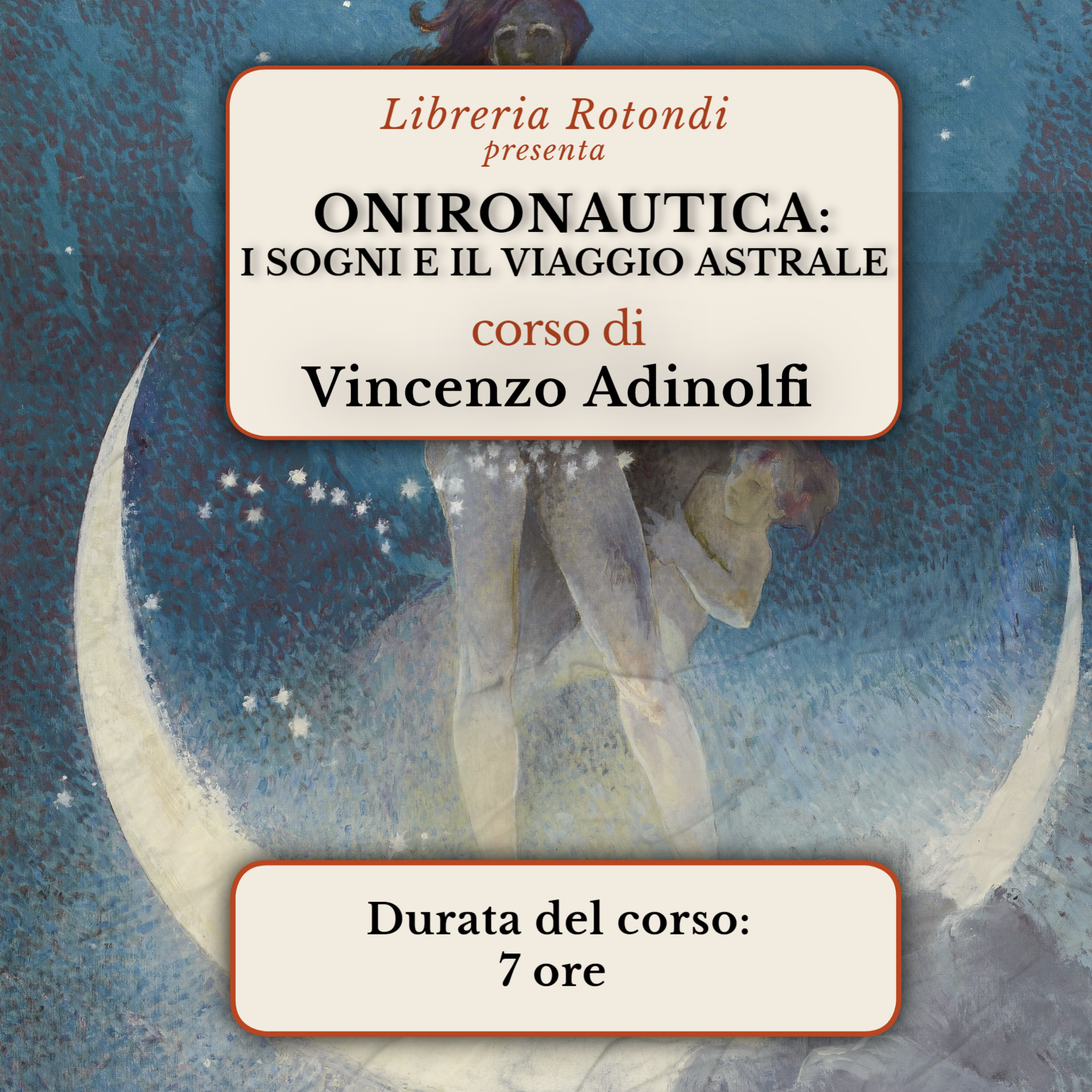 Onironautica: i sogni e il viaggio astrale – corso di Vincenzo Adinolfi