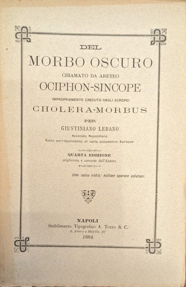 Del morbo oscuro chiamato da Areteo ociphon-sincope, impropriamente creduto dagli europei cholera-morbus