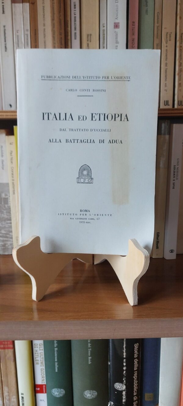 Italia ed Etiopia dal trattato d'Uccialli alla battaglia di Adua