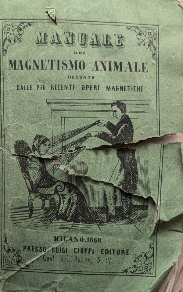 Manuale del magnetismo animale desunto dalle più recenti opere magnetiche
