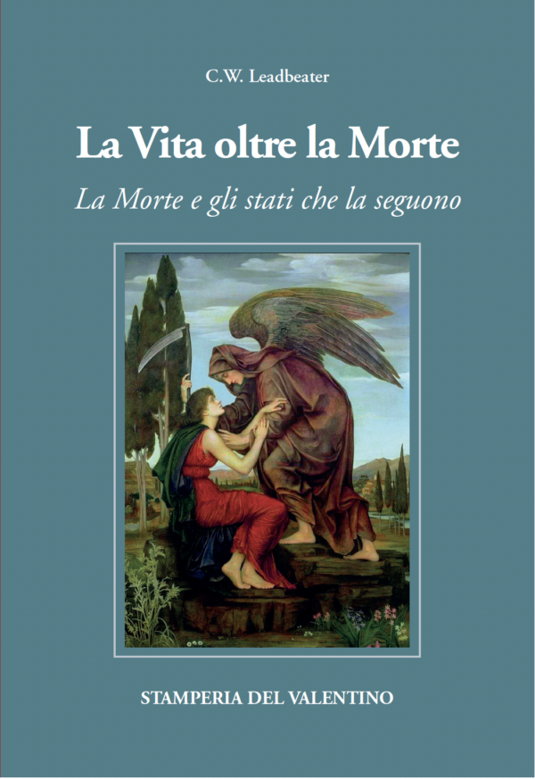 La vita oltre la morte. La morte e gli stati che la seguono