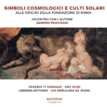 Simboli cosmologici e culti solari. Alle origini della fondazione di Roma - Sandro Pravisani