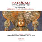 Patañjali. Storia di uno Yogi - Incontro con Alessandro Varani e Riccardo Garbini