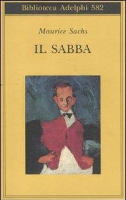 Il Sabba. Ricordi di una giovinezza burrascosa libreria rotondi