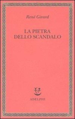 La pietra dello scandalo girard libreria rotondi