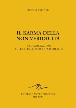 Libreria Rotondi Il karma della non veridicità Steiner Antroposofica