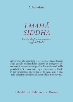 Mahasiddha Abhayadatta Ubaldini Libreria Rotondi