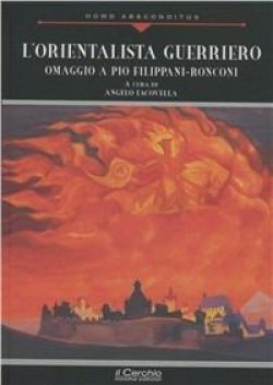 Orientalista guerriero Iacovella il cerchio libreria rotondi