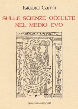 Sulle Scienze Occulte del Medio Evo. Libreria Rotondi
