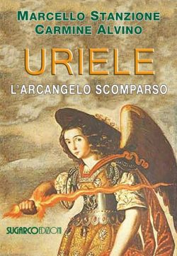 Uriele l'arcangelo scomparso stanzione alvino libreria rotondi sugarco