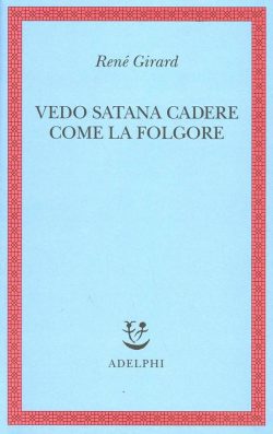 Vedo Satana cadere come la folgore libreria rotondi