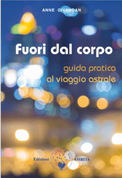 fuori-dal-corpo-guida-pratica-al-viaggio-astrale-givaudan-libreria-rotondi-amrita
