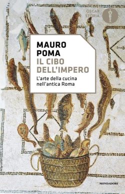 il cibo dell'impero poma mondadori libreria rotondi