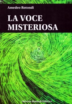 la voce misteriosa