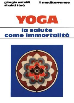 libreria rotondi astolfi yoga la salute come immortalità
