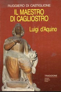 libreria rotondi di castiglione il maestro di cagliostro
