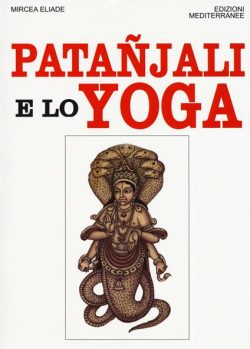 libreria rotondi eliade patanjali e lo yoga