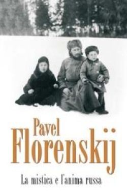 libreria rotondi florenskij la mistica e l'anima russa