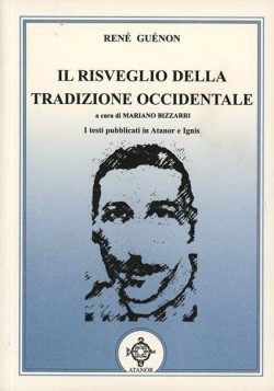 libreria rotondi guenon il risveglio della tradizione occidentale