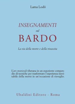 libreria rotondi lama lodo insegnamenti sul bardo