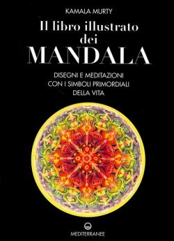 libreria rotondi murty il libro illustrato dei mandala