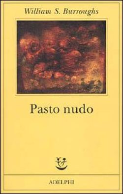pasto nudo burroughs libreria rotondi