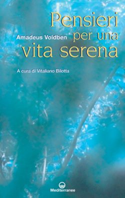 pensieri per una vita serena voldben rotondi mediterranee